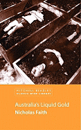 Australia's Liquid Gold - Faith, Nicolas, and Faith, Nicholas