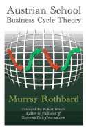 Austrian School Business Cycle Theory