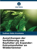 Auswirkungen der Verftterung von Raufutter als Expander-Extrusionsfutter an Widderlmmer