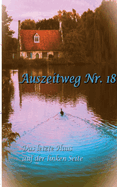 Auszeitweg Nr. 18: Das letzte Haus auf der linken Seite