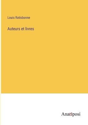 Auteurs et livres - Ratisbonne, Louis