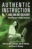 Authentic Instruction and Online Delivery: Proven Practices in Higher Education