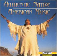 Authentic Native American Music [1995] - Various Artists
