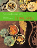 Authentic Recipes from Thailand - Krause, Steve, and Ganguillet, Laurent, and Sanguanwong, Vira