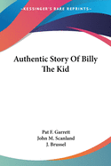 Authentic Story Of Billy The Kid
