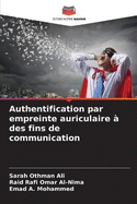 Authentification par empreinte auriculaire  des fins de communication