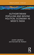 Authoritarian Populism and Bovine Political Economy in Modi's India