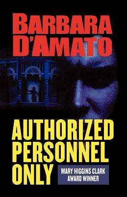 Authorized Personnel Only - D'Amato, Barbara
