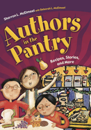 Authors in the Pantry: Recipes, Stories, and More