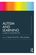 Autism and Learning (Classic Edition): A Guide to Good Practice