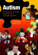 Autism: Diagnosis Trtmt & E