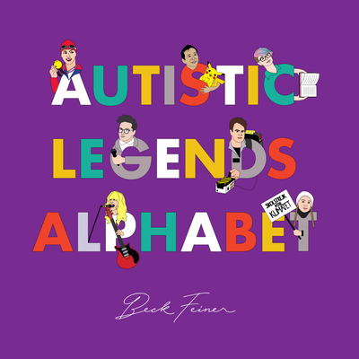 Autistic Legends Alphabet - Legends, Alphabet (Creator)