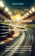 Auto Quiz Games: Fun for Car Enthusiasts