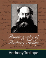 Autobiography of Anthony Trollope