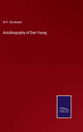 Autobiography of Dan Young