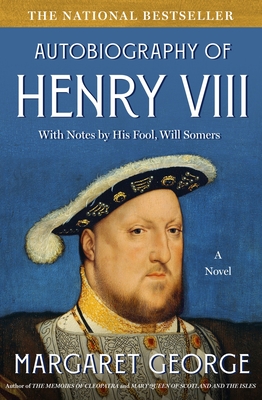 Autobiography of Henry VIII - George, Margaret