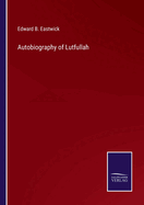 Autobiography of Lutfullah