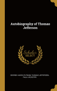 Autobiography of Thomas Jefferson