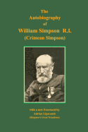 Autobiography of William Simpson RI: (Crimean Simpson)