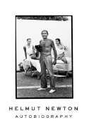 Autobiography - Newton, Helmut, and Talese, Nan A