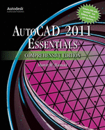 Autocad 2011 Essentials Comprehensive Edition