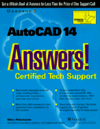 AutoCAD 14 Answers!: Certified Tech Support