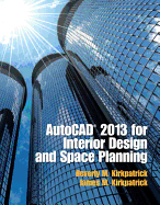 AutoCAD 2013 for Interior Design and Space Planning