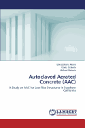 Autoclaved Aerated Concrete (Aac)