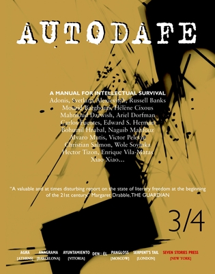 Autodafe 3/4: The Journal of the International Parliament of Writers - International Parliament of Writers, and Banks, Russell (Introduction by)