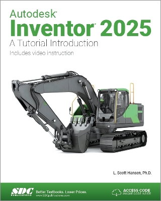 Autodesk Inventor 2025: A Tutorial Introduction - Hansen, L. Scott