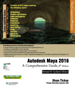 Autodesk Maya 2016: A Comprehensive Guide, 8th Edition