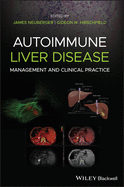 Autoimmune Liver Disease: Management and Clinical Practice