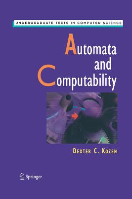 Automata and Computability - Kozen, Dexter C