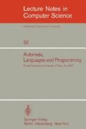 Automata, Languages and Programming: Fourth Colloquium, University of Turku, Finland, July 18-22, 1977