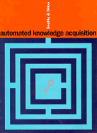 Automated Knowledge Acquisition - Sestito, Sabrina, and Sesito, Sabrina