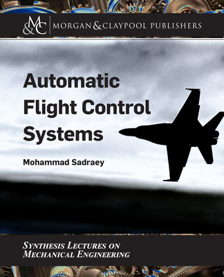 Automatic Flight Control Systems - Sadraey, Mohammad