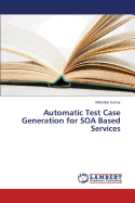 Automatic Test Case Generation for Soa Based Services