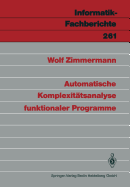 Automatische Komplexit?tsanalyse funktionaler Programme