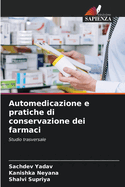 Automedicazione e pratiche di conservazione dei farmaci