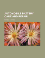 Automobile Battery Care and Repair