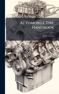 Automobile Tire Handbook