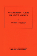 Automorphic forms on adele groups