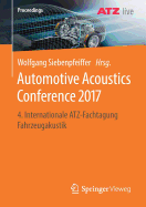 Automotive Acoustics Conference 2017: 4. Internationale Atz-Fachtagung Fahrzeugakustik