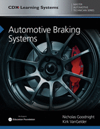 Automotive Braking Systems: CDX Master Automotive Technician Series
