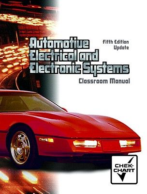 Automotive Electrical and Electronic Systems-Update (Package Set) - Prentice Hall, and Kershaw, John F, President, and Chek Chart