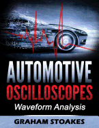 Automotive Oscilloscopes: Waveform Analysis