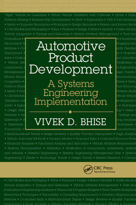 Automotive Product Development: A Systems Engineering Implementation - Bhise, Vivek D