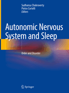 Autonomic Nervous System and Sleep: Order and Disorder