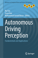 Autonomous Driving Perception: Fundamentals and Applications