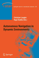 Autonomous Navigation in Dynamic Environments